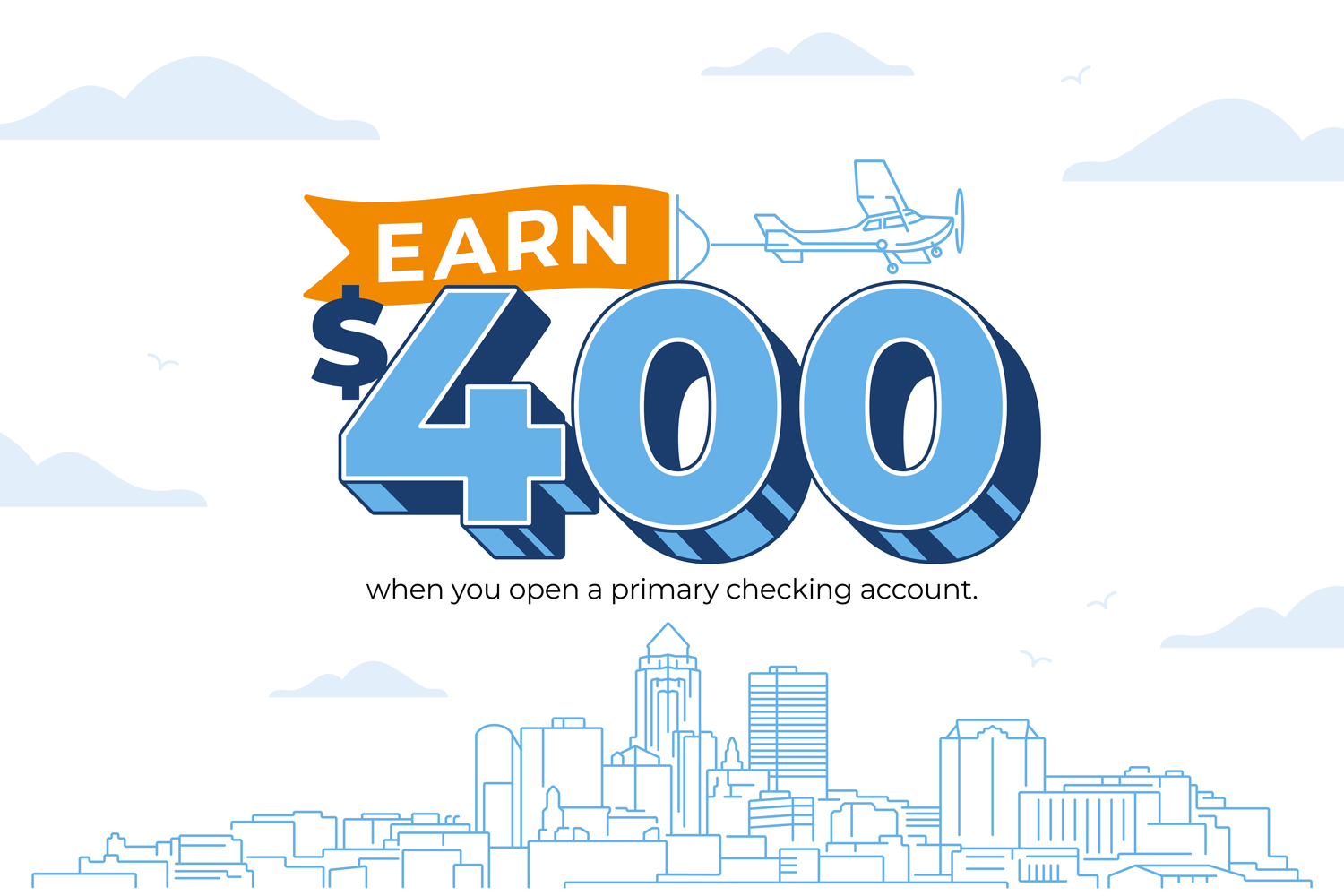 Earn $400 when you open a primary checking account.